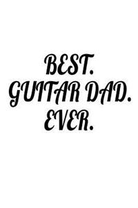 Best. Guitar Dad. Ever.