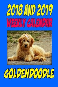 2018 and 2019 Weekly Calendar Goldendoodle