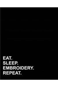 Eat Sleep Embroidery Repeat