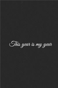 This Year Is My Year