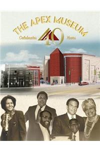 APEX Museum Celebrates 40 Years