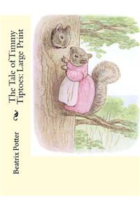 The Tale of Timmy Tiptoes
