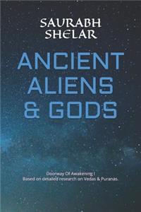Ancient Aliens & Gods: Doorway of Awakening !