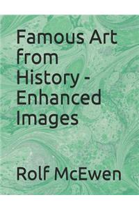 Famous Art from History - Enhanced Images
