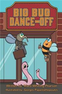 Big Bug Dance-Off