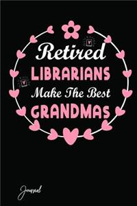 Retired Librarians Make the Best Grandmas Journal