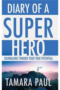 Diary of a Superhero