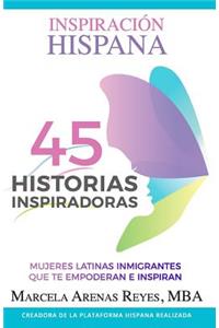Inspiración Hispana 45 Historias Inspiradoras