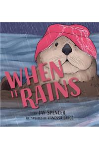 When it Rains