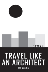 Travel like an Architect