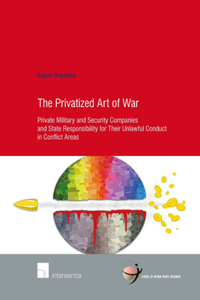 Privatized Art of War