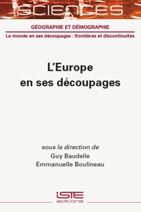 L'Europe En Ses D(c)Coupages