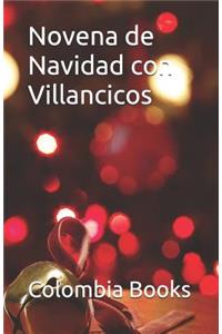 Novena de Navidad con Villancicos