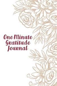 One Minute Gratitude Journal