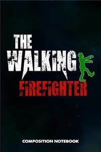 The Walking Firefighter