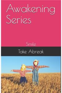 Awakening Series