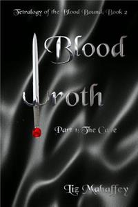 Blood Wroth - Part 1
