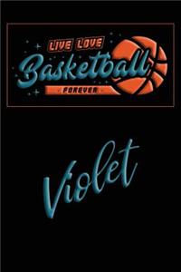 Live Love Basketball Forever Violet