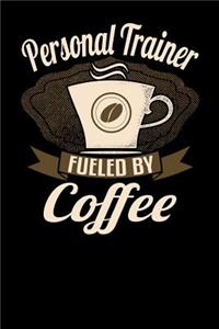 Personal Trainer Fueled by Coffee