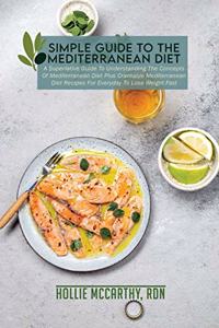 Simple Guide To The Mediterranean Diet