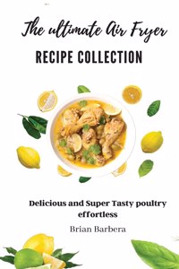 The ultimate Air Fryer Recipe Collection