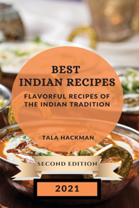 Best Indian Recipes 2021 Second Edition