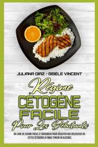 Régime Cétogène Facile Pour Les Débutants