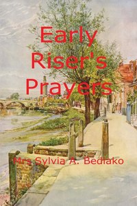 Early Riser's Prayers