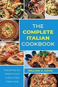 Тhе Соmрlеtе Іtаlіаn Сооkbооk