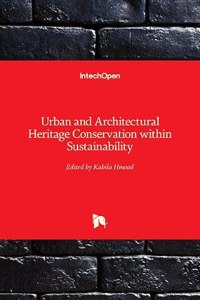 Urban and Architectural Heritage Conservation within Sustainability