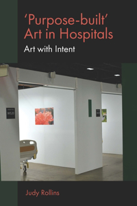 'Purpose-Built' Art in Hospitals