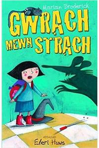 Cyfres Anni'r Wrach: Gwrach Mewn Strach