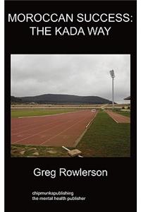 Moroccan Success; The Kada Way