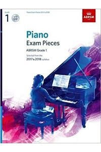 Piano Exam Pieces 2017 & 2018, ABRSM Grade 1, with CD