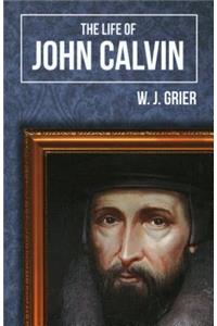 Life of John Calvin