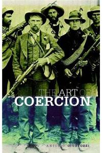 The Art of Coercion