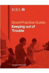 Keeping Out of Trouble