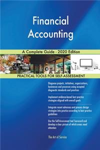 Financial Accounting A Complete Guide - 2020 Edition