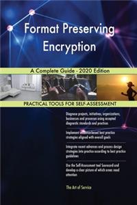 Format Preserving Encryption A Complete Guide - 2020 Edition