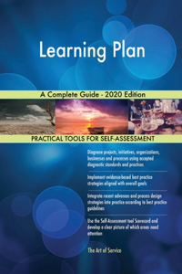 Learning Plan A Complete Guide - 2020 Edition