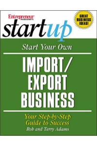 Start Your Own Import/Export Business