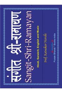 Sangit-Shri-Ramayan, Volume 2 of Sangit-Shri-Krishna-Ramayan, Hindi-Sanskrit-English