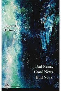 Bad News Good News Bad News