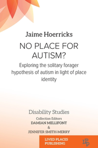 No Place for Autism?