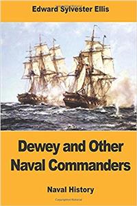 Dewey and Other Naval Commanders