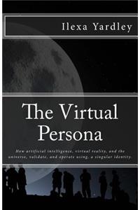 The Virtual Persona