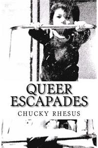 Queer Escapades: Thoughts Served Raw