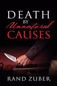 Death By Unnatural Causes