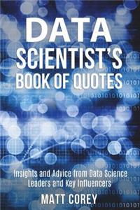 Data Scientist's Book of Quotes