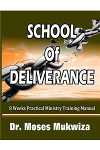 School Of Deliverance